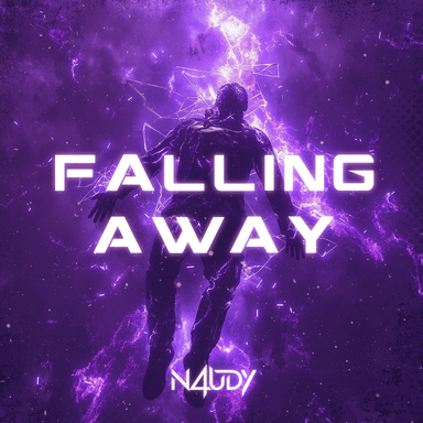 N4udy - Falling Away